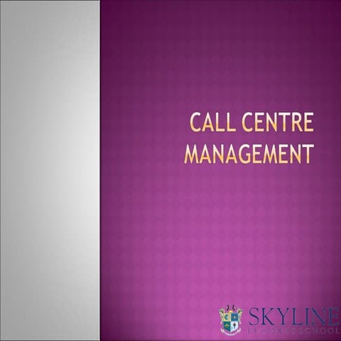 Call Center Management