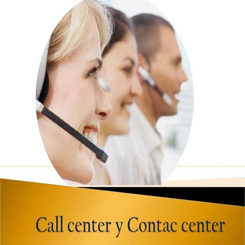 Call center y contac center | PPT