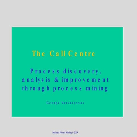 Call Centre & Process Mining