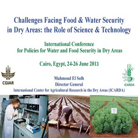 Role of Science and Technology in Food & Water Security in Drylands