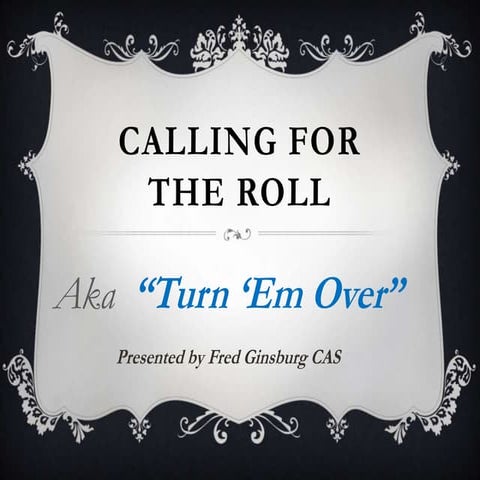 Calling for the Roll
