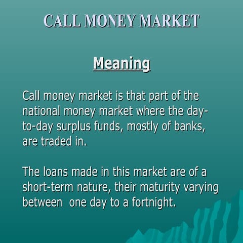 Callmoney markets