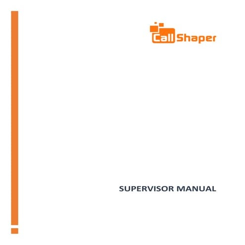 CallShaper Supervisor Manual