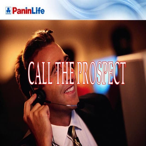 Call the prospect panin