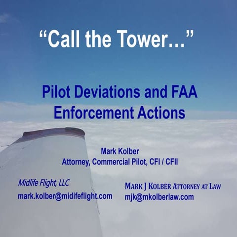 Call the Tower: Pilot Deviations and FAA Enforcement (2015)