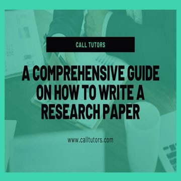 A Comprehensive Guide On How To Write A Research Paper