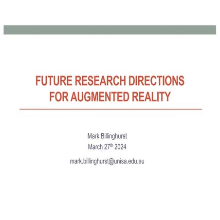 Future Research Directions for Augmented Reality