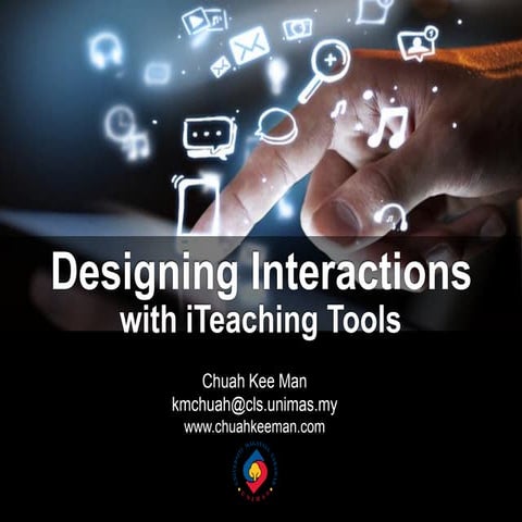 Designing Interactions with iTeaching (Interactive Teaching) Tools 