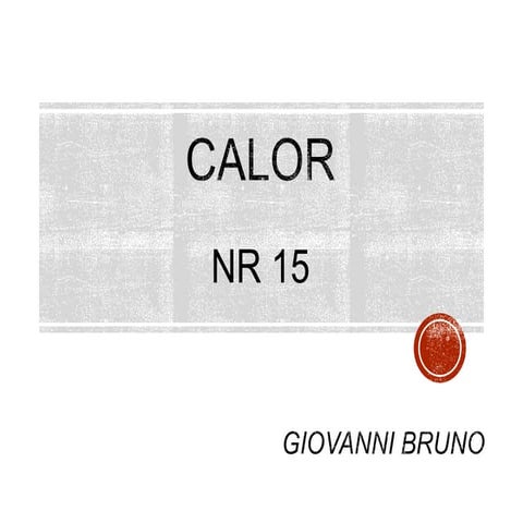 Calor (NR 15)