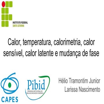 Calor, temperatura, calorimetria, calor sensível, calor latente e ...