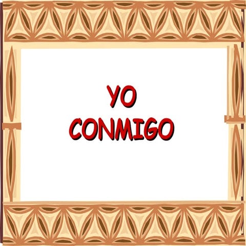 Yo conmigo