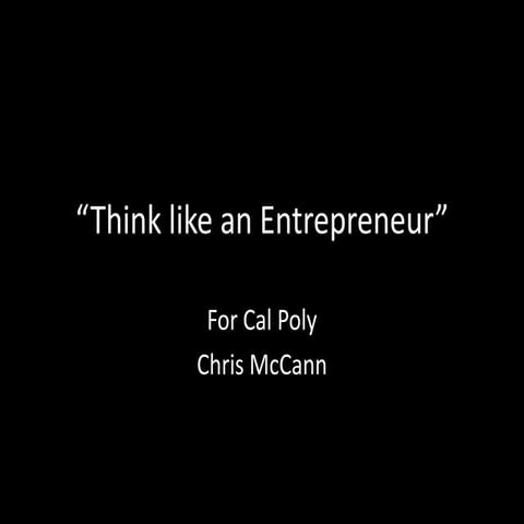 Cal poly thinking like an entrepreneur