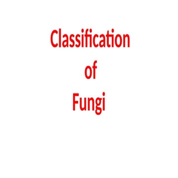 Fungi classification : Alexopoulus and Mims Classification | PPTX