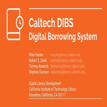 Caltech DIBS: Digital Borrowing System