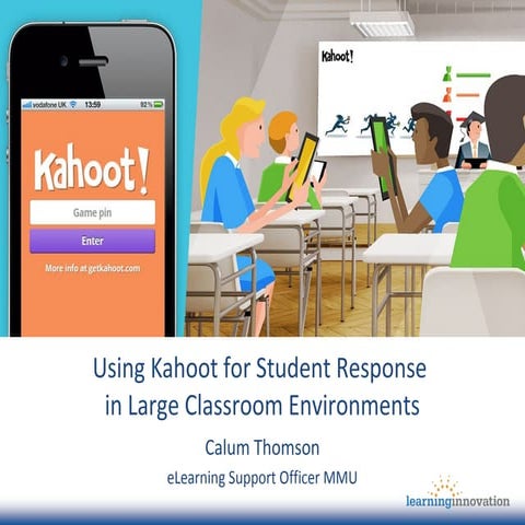 Calum Thompson, MMU, Using Kahoot as a classroom response system