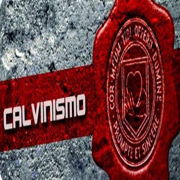 Calvinismo - Prof. Altair Aguilar