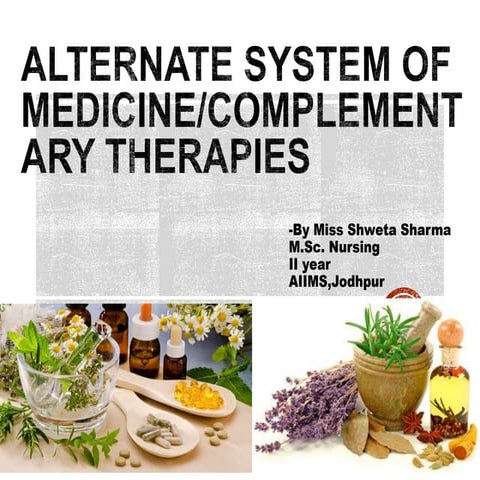 Complementary and alternative medicine