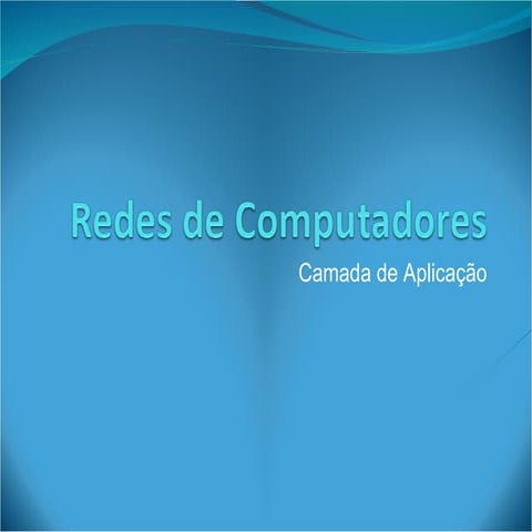 Camada De Aplicação