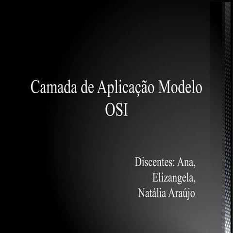 Camada de aplicação modelo osi