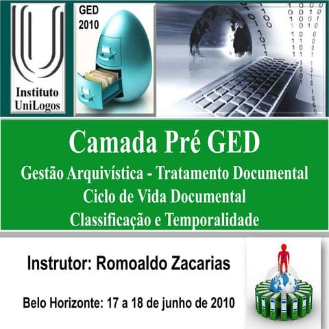 Oficina de GED ECM BPM 2010 MG Temporalidade