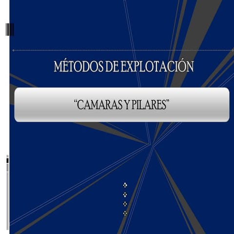 Camaras y pilares minas 2015 2 v