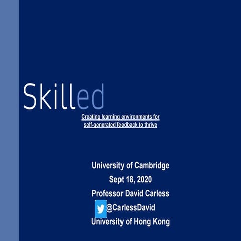 Creating learning environments for  self-generated feedback to thrive