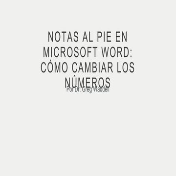 Cómo Lograr que Word Produzca Los Números de Referencia Como Turabian Recomienda