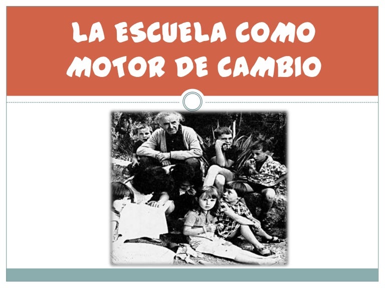 Cambiar La Escuela Con Freinet