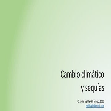 Cambio climático y sequías.