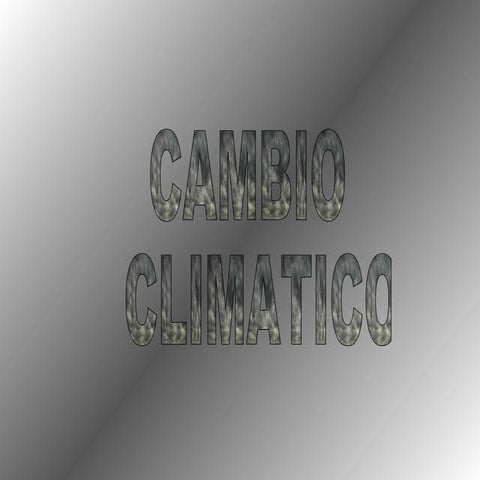 Cambio Climatico