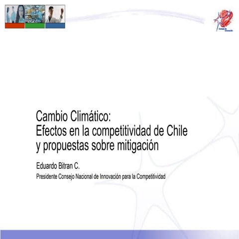 Cambio Climático: Efectos en la competitividad de Chile y propuestas sobre mi...