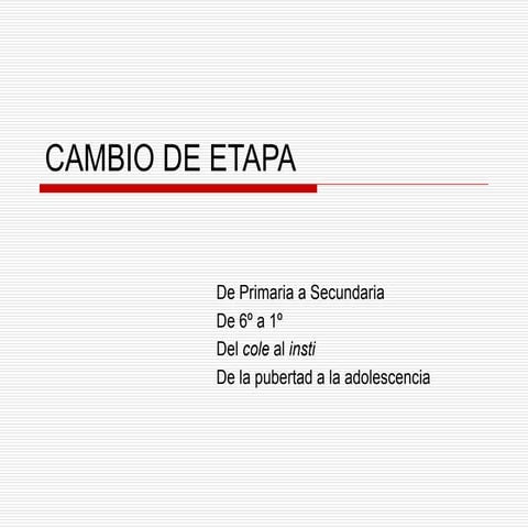 Cambio de etapa educativa: de Primaria a Secundaria