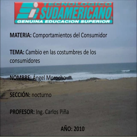 Cambio en las costumbres de los consumidores