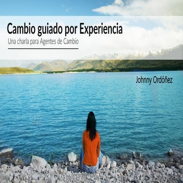 Cambio guiado por Experiencias