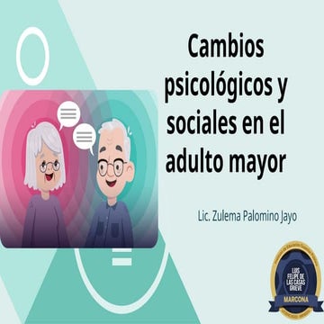 CAMBIOS PSICOLOGICOS Y SOCIALES EN EL ADULTO MAYOR (2).pptx