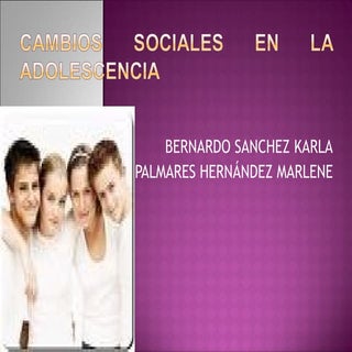 Cambios sociales en la adolescencia