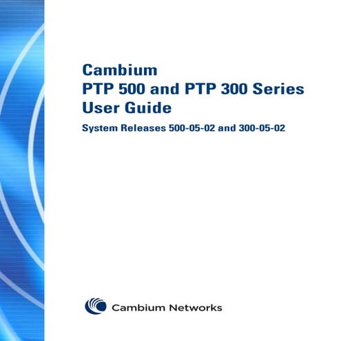 Cambium ptp300 500 series 05-02 system user guide