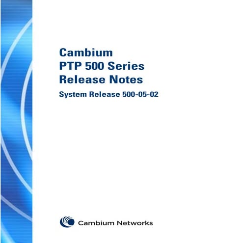 Cambium ptp500 series 05 02 system release note