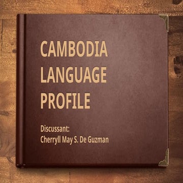 Cambodia Language Profile-MAE Applied Linguistics.pptx