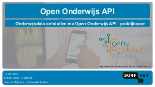 Onderwijsdata ontsluiten via Open Onderwijs API-praktijkcase - HO-link 2017