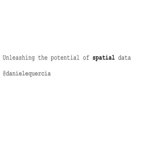 Unleashing the potential of spatial data