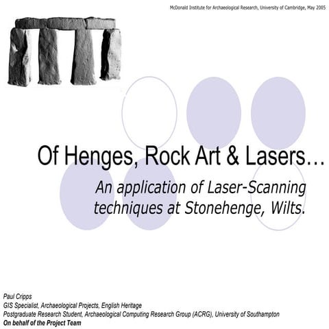 Of Henges, Rock Art & Lasers; An application of Laser-Scanning techniques at ...