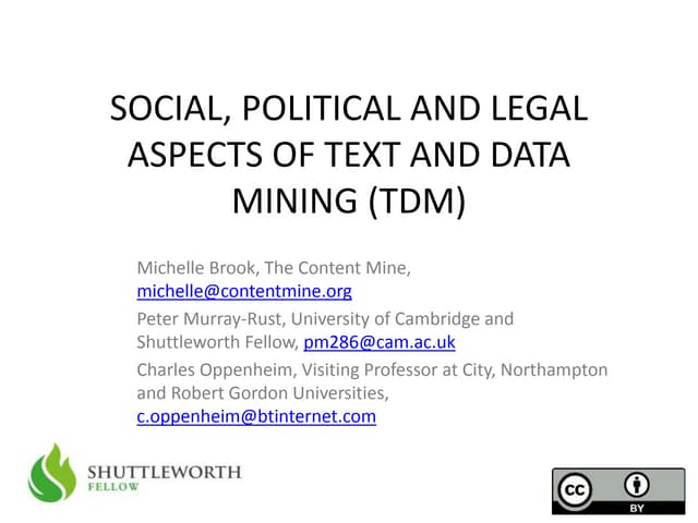 Social, Political and Legal Aspects of Text and Data Mining (TDM)