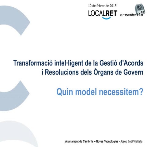 OpenCERTIAC: PL de gestió integrada per a la Administració Local | PDF