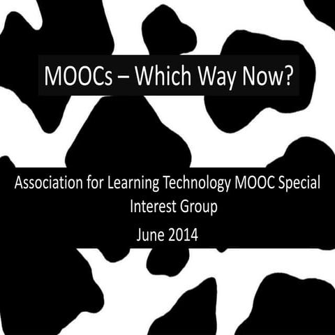 MOOCS - Which Way Now?