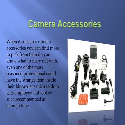 Camera accessories