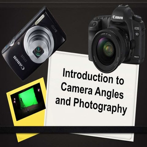 Camera angles and photography