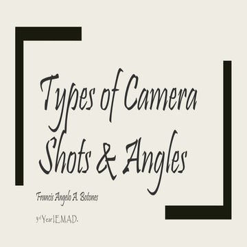 CAMERA ANGLES AND SHOTS for PHOTOGRAPHY. | PPTX