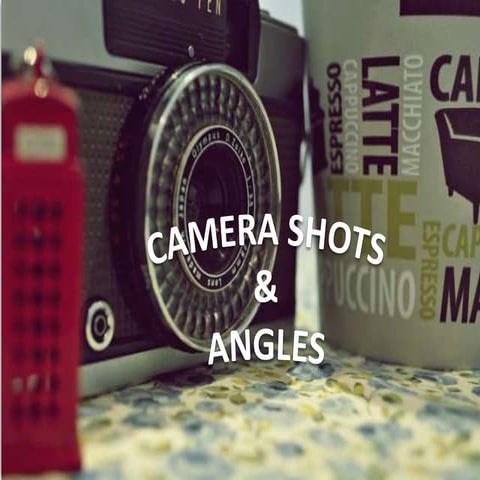 Camera Shots & Angles Assignment
