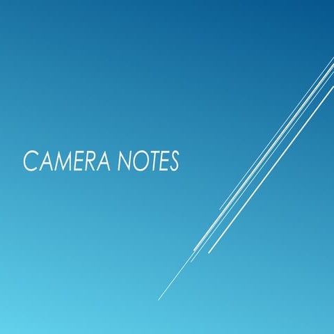 Camera notes